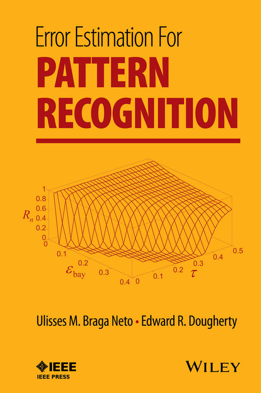 Error Estimation for Pattern Recognition (Hardback) 9781118999738