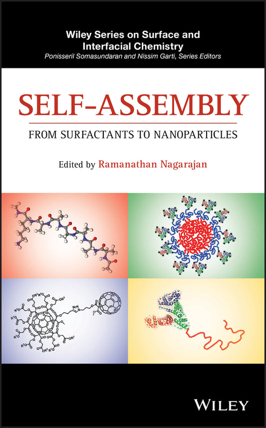 Self-Assembly; From Surfactants to Nanoparticles (Hardback) 9781119001362
