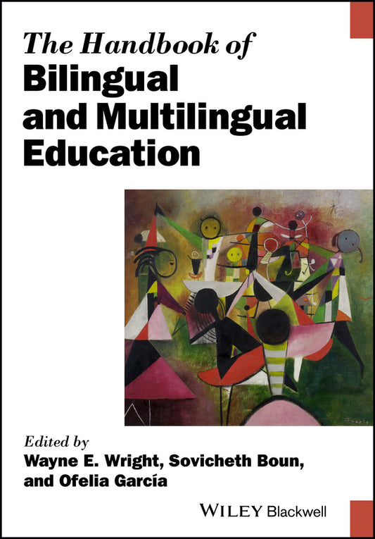 The Handbook of Bilingual and Multilingual Education (Paperback / softback) 9781119005490