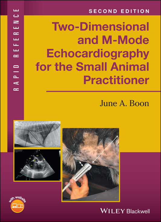 Two-Dimensional and M-Mode Echocardiography for the Small Animal Practitioner (Paperback / softback) 9781119028536