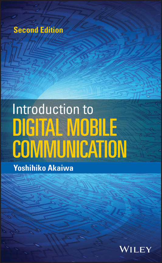 Introduction to Digital Mobile Communication (Hardback) 9781119041108
