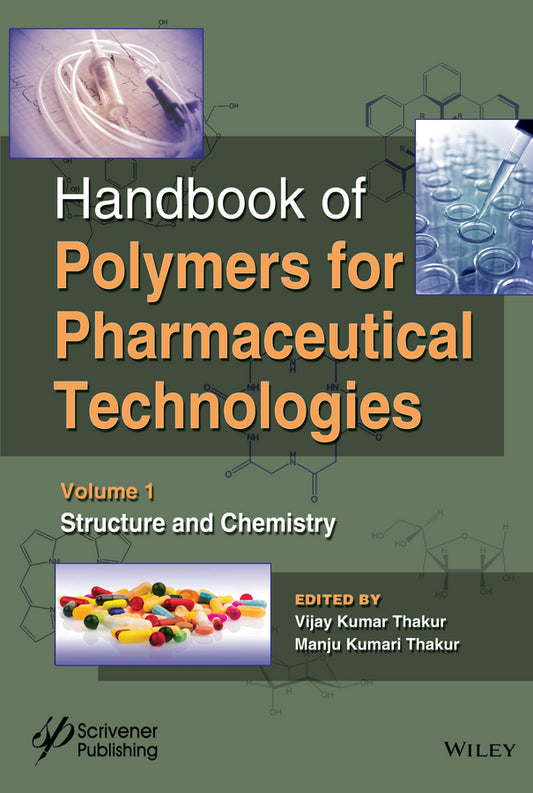 Handbook of Polymers for Pharmaceutical Technologies, Structure and Chemistry (Hardback) 9781119041344