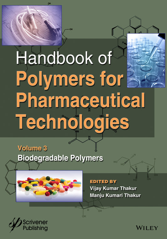 Handbook of Polymers for Pharmaceutical Technologies, Biodegradable Polymers (Hardback) 9781119041429