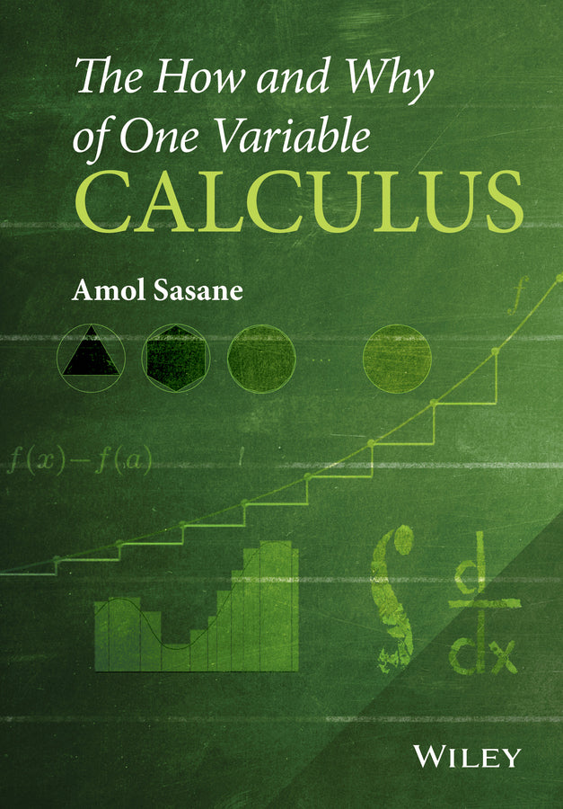The How and Why of One Variable Calculus (Hardback) 9781119043386