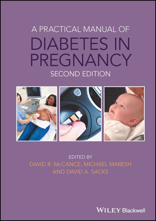 A Practical Manual of Diabetes in Pregnancy (Hardback) 9781119043768