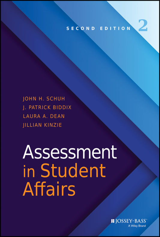 Assessment in Student Affairs (Hardback) 9781119049609