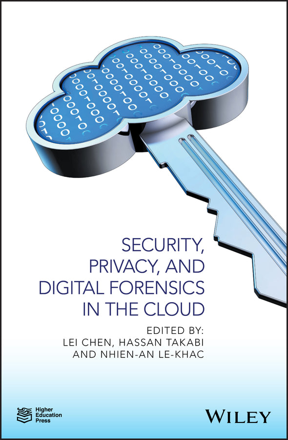 Security, Privacy, and Digital Forensics in the Cloud (Hardback) 9781119053286