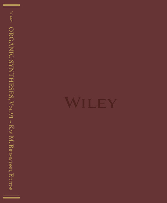 Organic Syntheses, Volume 91 (Hardback) 9781119054160