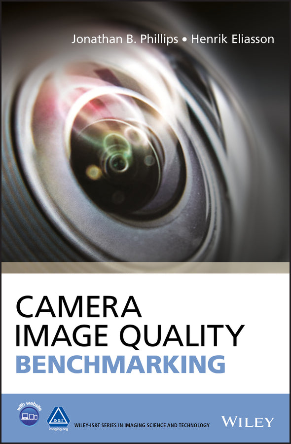 Camera Image Quality Benchmarking (Hardback) 9781119054498