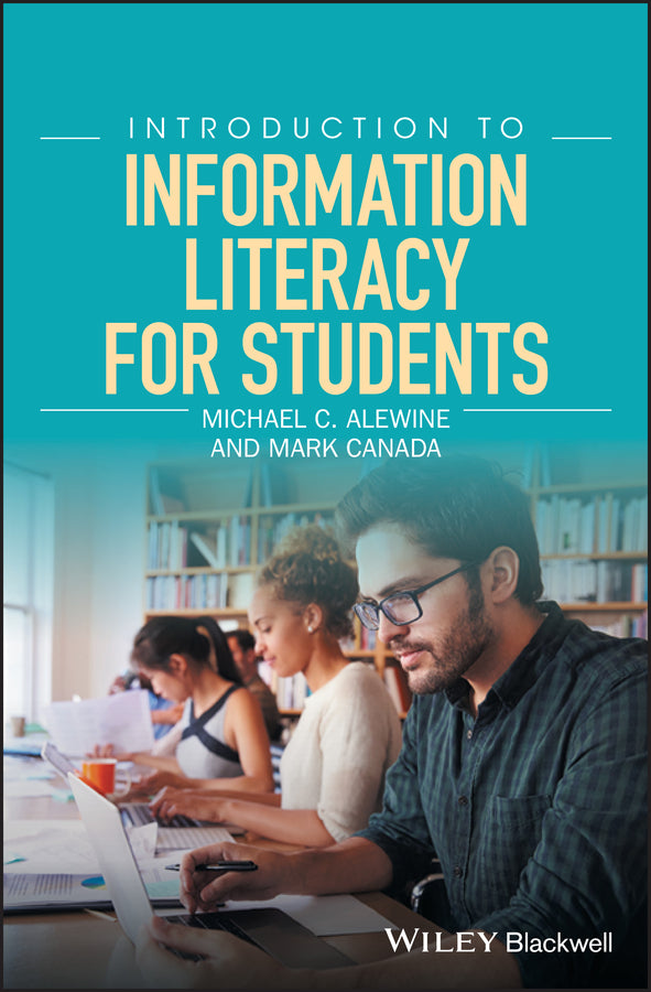 Introduction to Information Literacy for Students (Hardback) 9781119054696