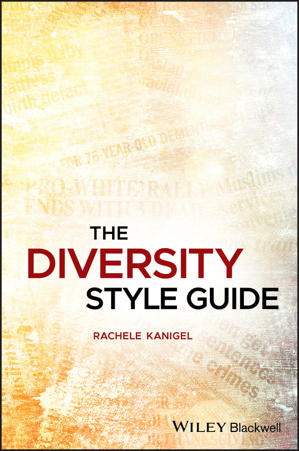 The Diversity Style Guide (Paperback / softback) 9781119055075