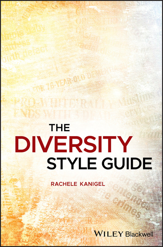 The Diversity Style Guide (Paperback / softback) 9781119055075
