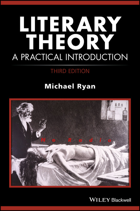 Literary Theory; A Practical Introduction (Paperback / softback) 9781119061755