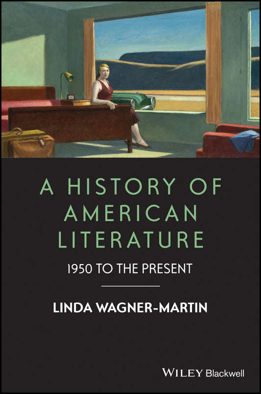 A History of American Literature; 1950 to the Present (Paperback / softback) 9781119062523