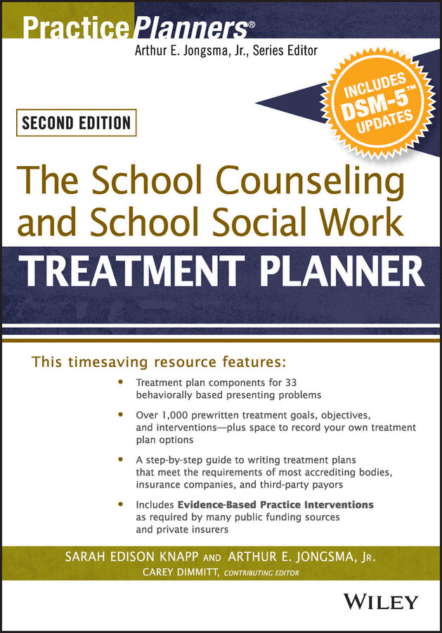 The School Counseling and School Social Work Treatment Planner, with DSM-5 Updates, 2nd Edition (Paperback / softback) 9781119063094