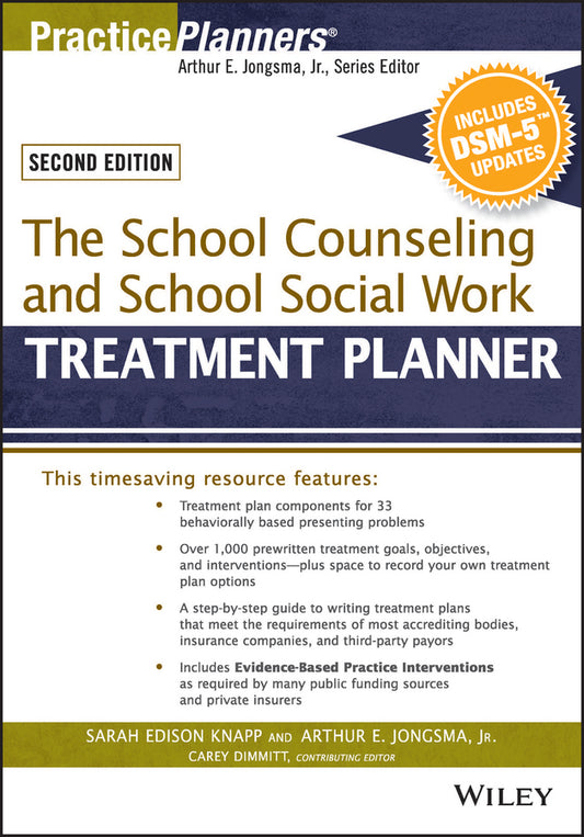 The School Counseling and School Social Work Treatment Planner, with DSM-5 Updates, 2nd Edition (Paperback / softback) 9781119063094