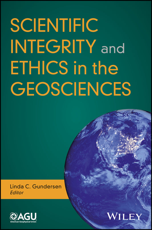 Scientific Integrity and Ethics in the Geosciences (Paperback / softback) 9781119067788