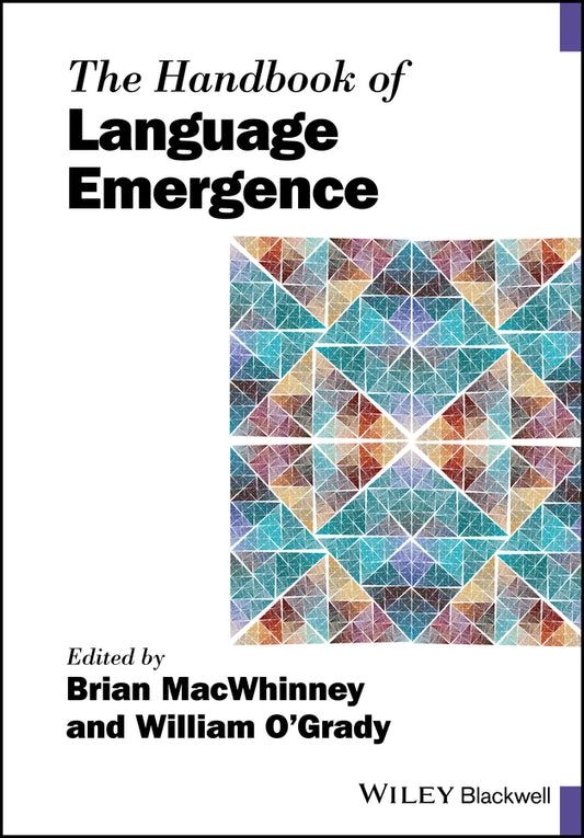 The Handbook of Language Emergence (Paperback / softback) 9781119075387