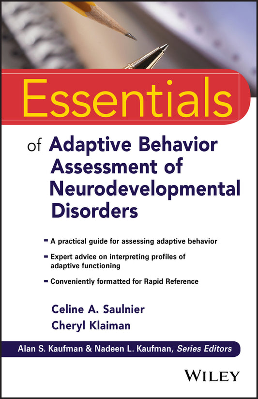 Essentials of Adaptive Behavior Assessment of Neurodevelopmental Disorders (Paperback / softback) 9781119075455