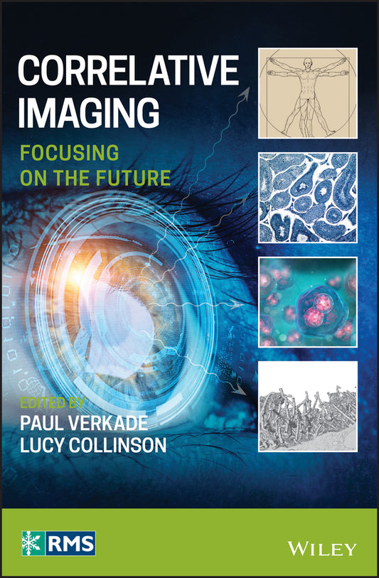 Correlative Imaging; Focusing on the Future (Hardback) 9781119086451