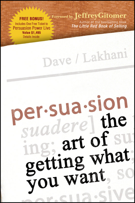Persuasion; The Art of Getting What You Want (Paperback / softback) 9781119089667