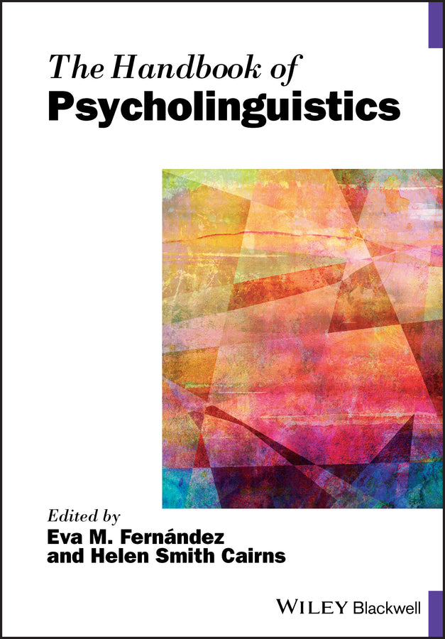 The Handbook of Psycholinguistics (Paperback / softback) 9781119096528