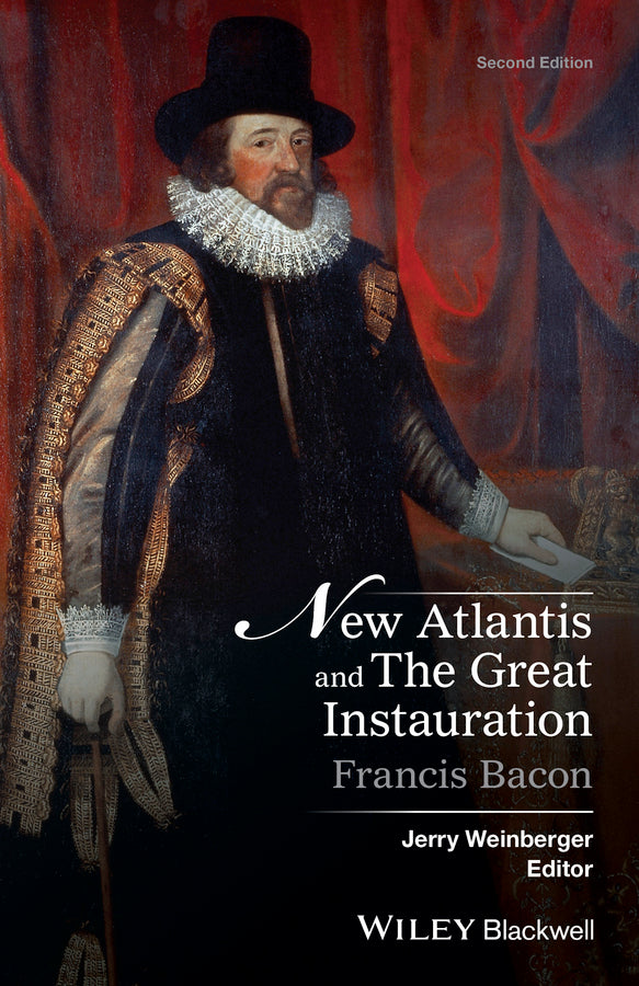 New Atlantis and The Great Instauration (Hardback) 9781119097983
