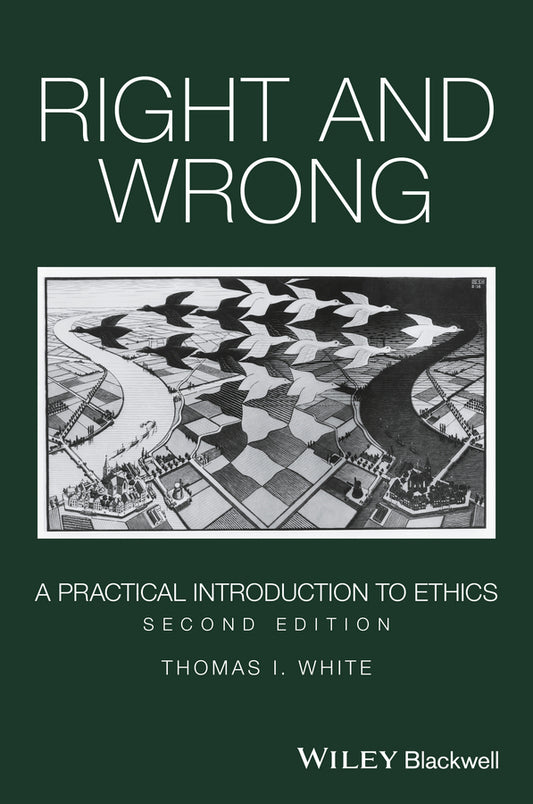 Right and Wrong; A Practical Introduction to Ethics (Paperback / softback) 9781119099291