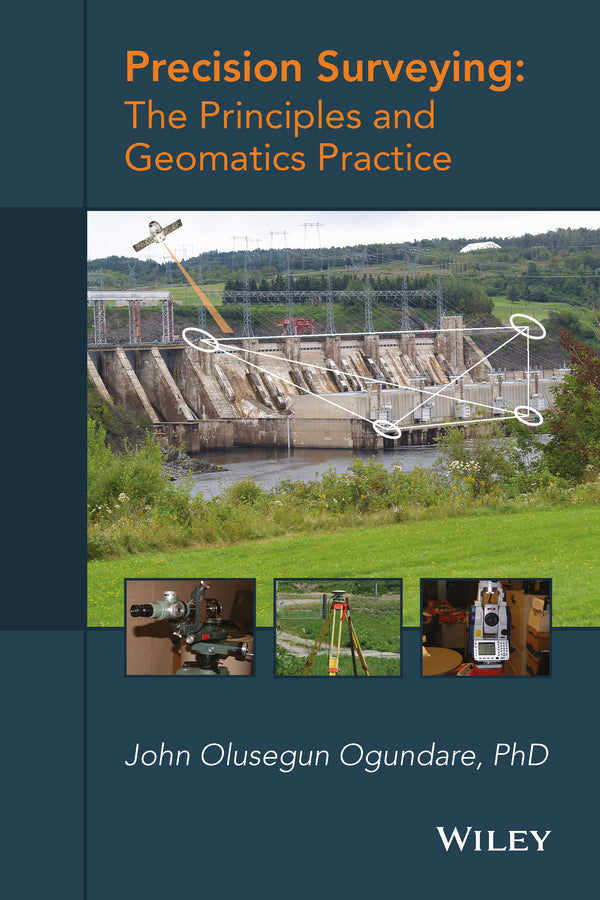 Precision Surveying; The Principles and Geomatics Practice (Hardback) 9781119102519