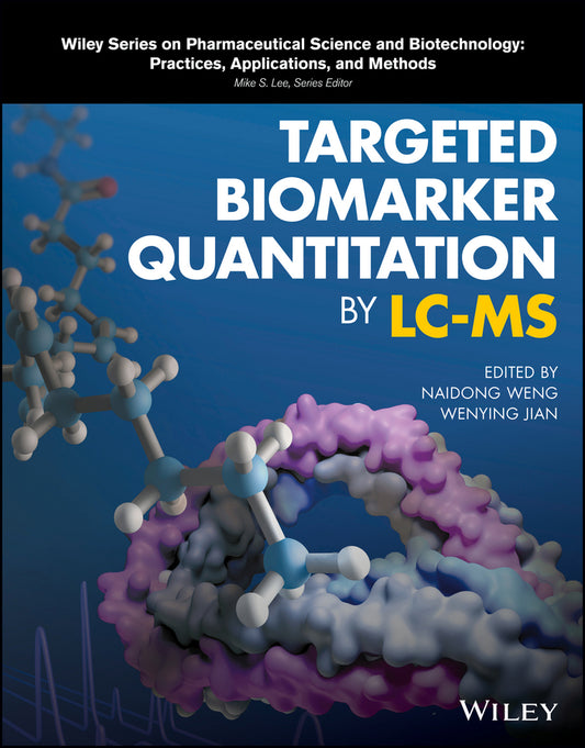 Targeted Biomarker Quantitation by LC-MS (Hardback) 9781119103066