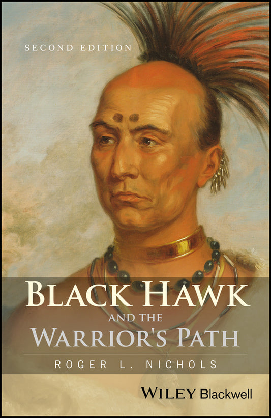 Black Hawk and the Warrior's Path (Paperback / softback) 9781119103424