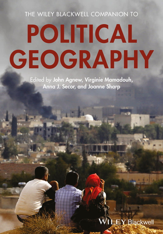 The Wiley Blackwell Companion to Political Geography (Paperback / softback) 9781119107651