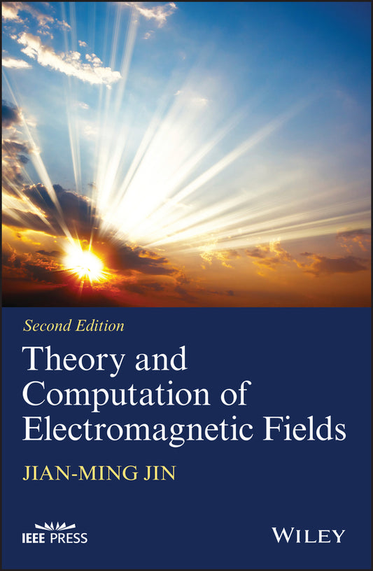 Theory and Computation of Electromagnetic Fields (Hardback) 9781119108047
