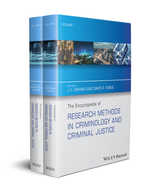 The Encyclopedia of Research Methods in Criminology and Criminal Justice, 2 Volume Set (Hardback) 9781119110729
