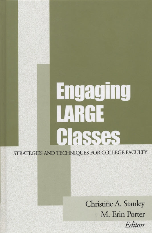 Engaging Large Classes; Strategies and Techniques for College Faculty (Paperback / softback) 9781119111245