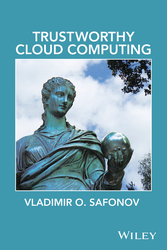 Trustworthy Cloud Computing (Hardback) 9781119113508