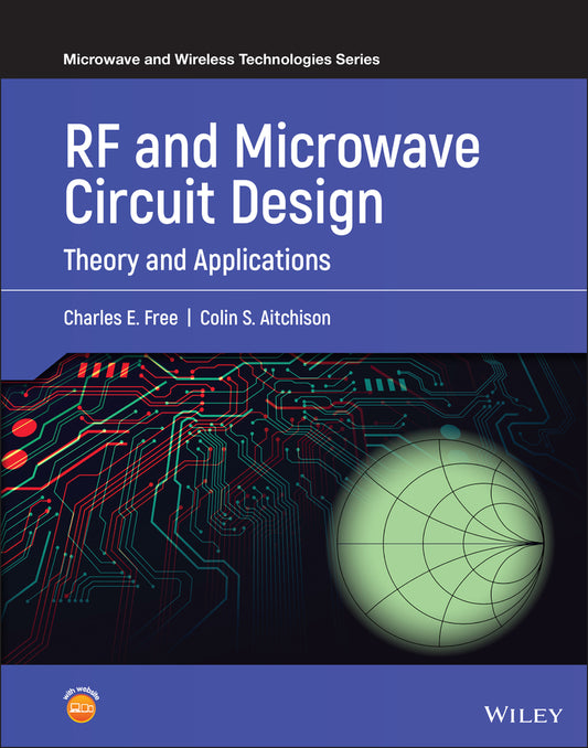 RF and Microwave Circuit Design; Theory and Applications (Hardback) 9781119114635