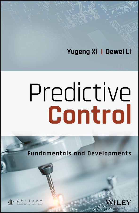 Predictive Control; Fundamentals and Developments (Hardback) 9781119119548