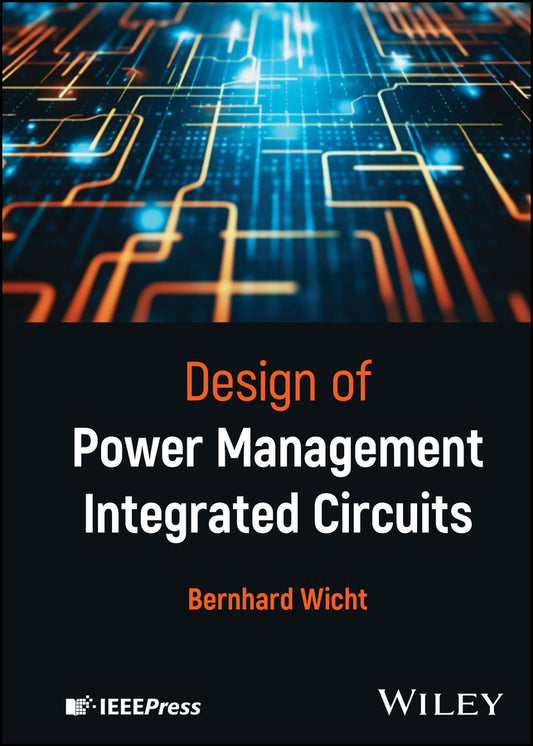 Design of Power Management Integrated Circuits (Hardback) 9781119123064