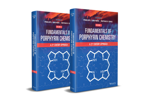 Fundamentals of Porphyrin Chemistry; A 21st Century Approach (Hardback) 9781119129288