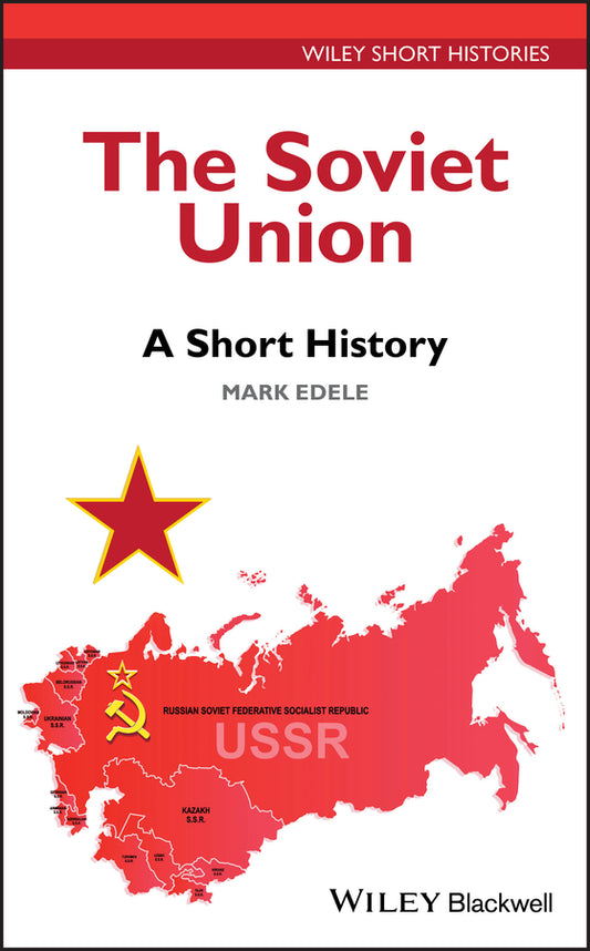The Soviet Union; A Short History (Hardback) 9781119131168