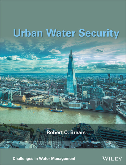 Urban Water Security (Hardback) 9781119131724