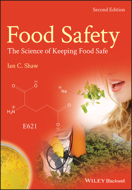 Food Safety; The Science of Keeping Food Safe (Paperback / softback) 9781119133667
