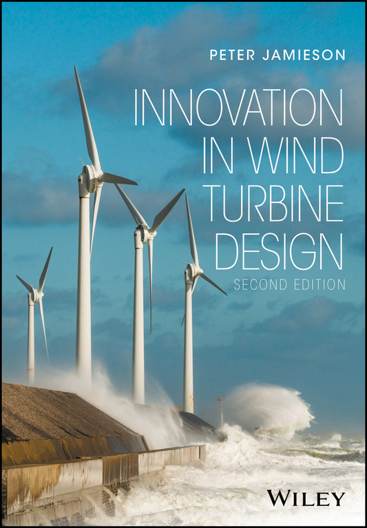 Innovation in Wind Turbine Design (Hardback) 9781119137900
