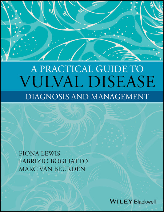 A Practical Guide to Vulval Disease; Diagnosis and Management (Hardback) 9781119146056