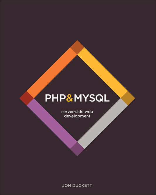 PHP & MySQL; Server-side Web Development (Hardback) 9781119149217
