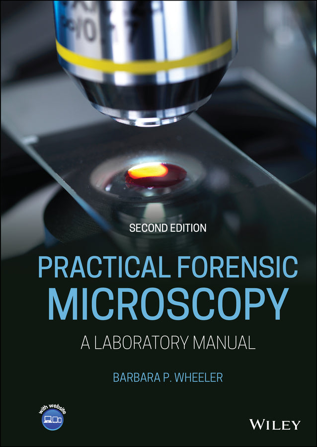 Practical Forensic Microscopy; A Laboratory Manual (Hardback) 9781119154495