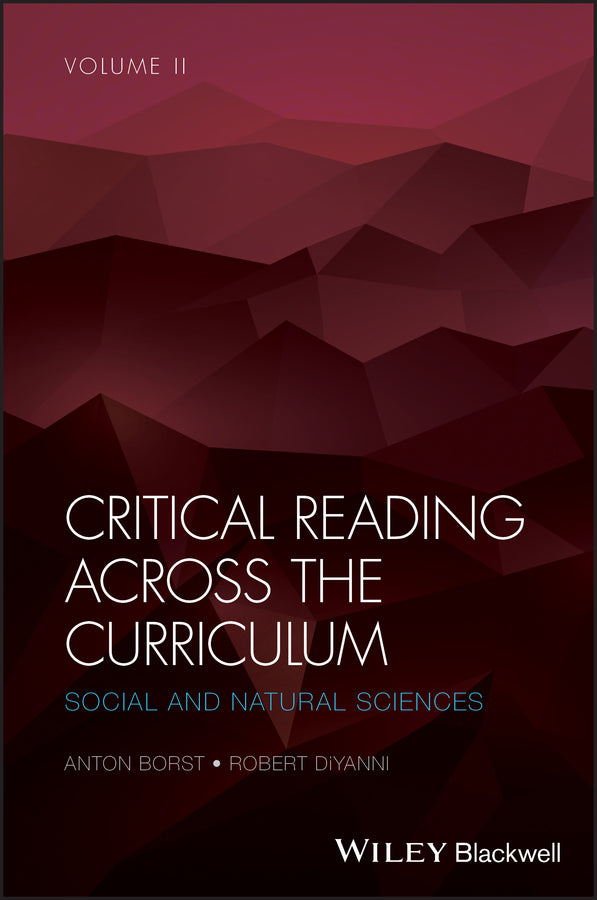 Critical Reading Across the Curriculum, Volume 2; Social and Natural Sciences (Paperback / softback) 9781119155263
