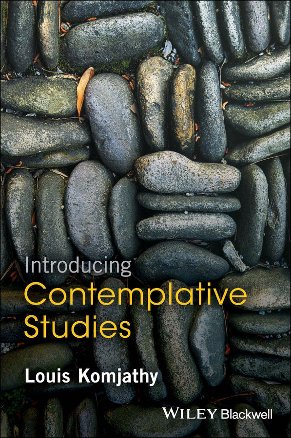 Introducing Contemplative Studies (Hardback) 9781119156697