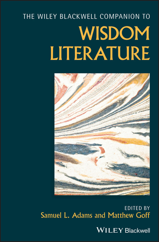 The Wiley Blackwell Companion to Wisdom Literature (Hardback) 9781119158233